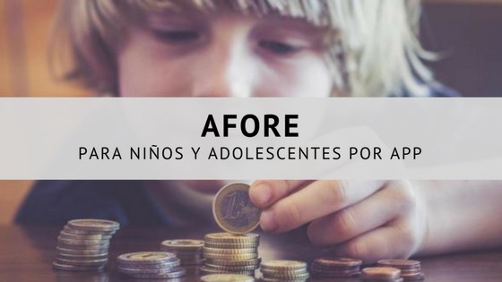 afore para nios y adolescentes