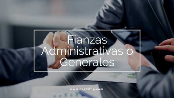 fianzas administrativas o generales